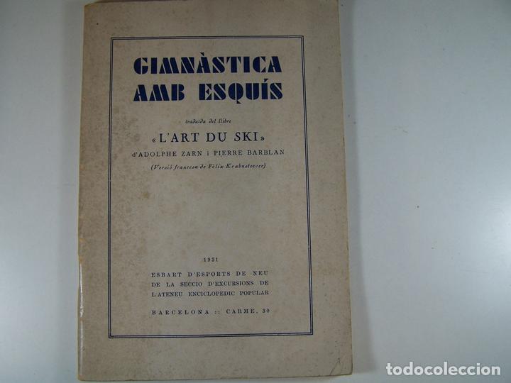Libros: GIMNASTICA AMB ESQUIS = L'ART DU SKI - ZARN, ADOLPHE - BARBLAN, PIERRE