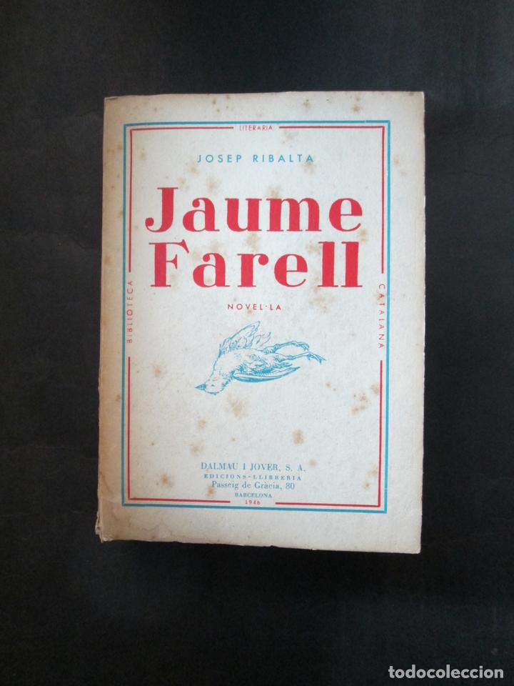 Libros: JAUME FARELL - RIBALTA, JOSEP - Foto 1