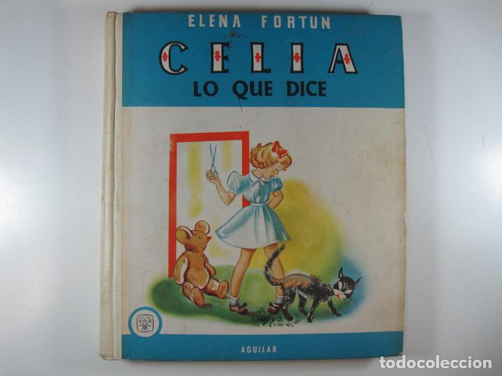 Libros: CELIA, LO QUE DICE - FORT&Uacute;N, ELENA - Foto 1