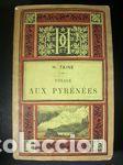 Libros: VOYAGE AUX PYRENEES - TAINE, H. - Foto 1