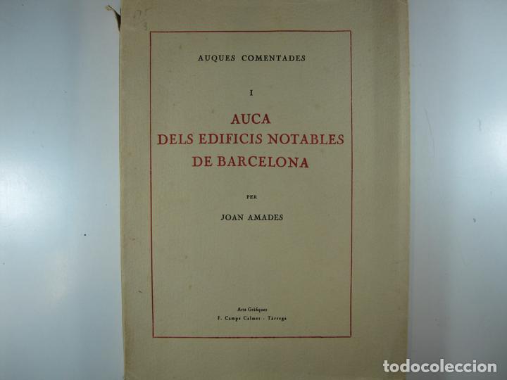 Libros: AUCA DELS EDIFICIS NOTABLES DE BARCELONA.: N&ordm; 1 - AMADES, JOAN - Foto 1