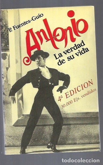 Libros: ANTONIO. LA VERDAD DE SU VIDA - FUENTES-GUIO, P. - Foto 2