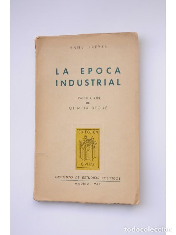 Libros: La &eacute;poca industrial - FREYER, Hans - Foto 1