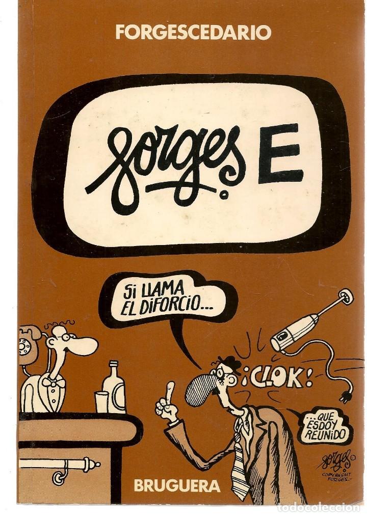 Libros: FORGESCEDARIO. FORGES E. N&ordm; 5. BRUGUERA 1979. (P/D8) - Foto 1