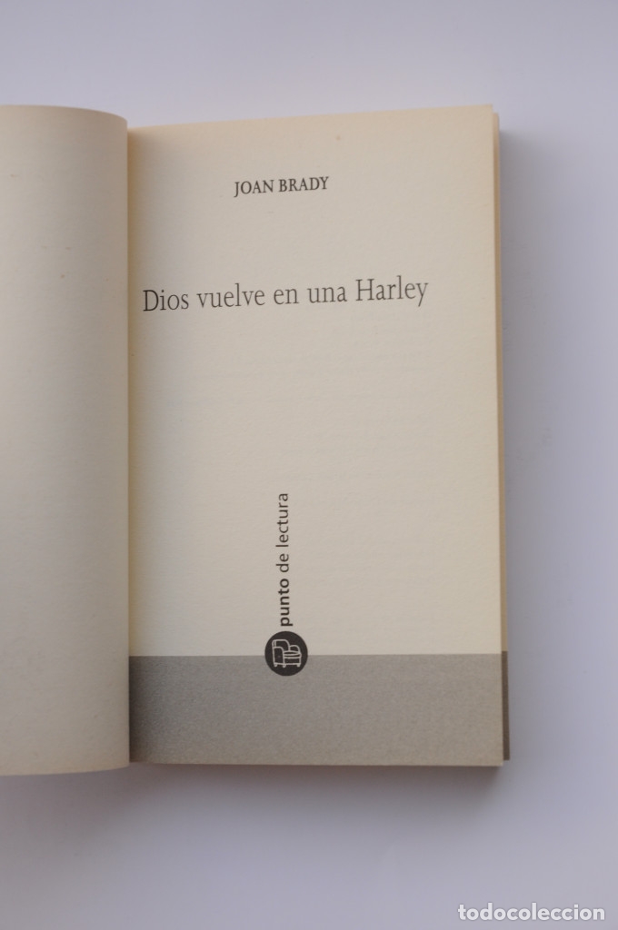 Libros: Dios vuelve en una Harley - BRADY, Joan - Foto 2