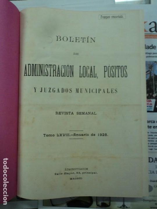 Libros: Bolet&iacute;n de administraci&oacute;n local, p&oacute;sitos y juzgados municipales revista semanal a&ntilde;o 1928