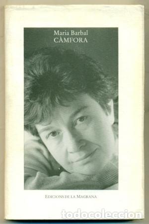Libros: CAMFORA Signat per l&acute;autora - Barbal,Mar&iacute;a - Foto 1