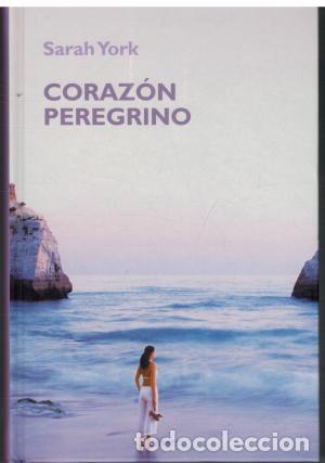 Libros: CORAZ&Oacute;N PEREGRINO - York,Sarah - Foto 1