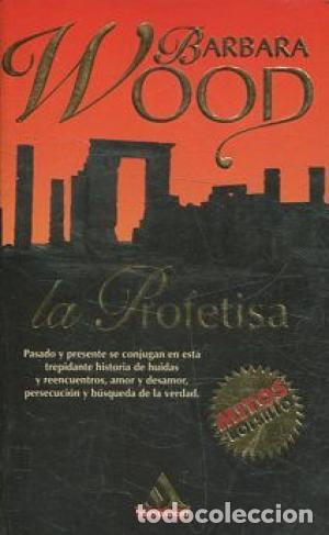 Libros: LA PROFETISA - Wood,Barbara - Foto 1