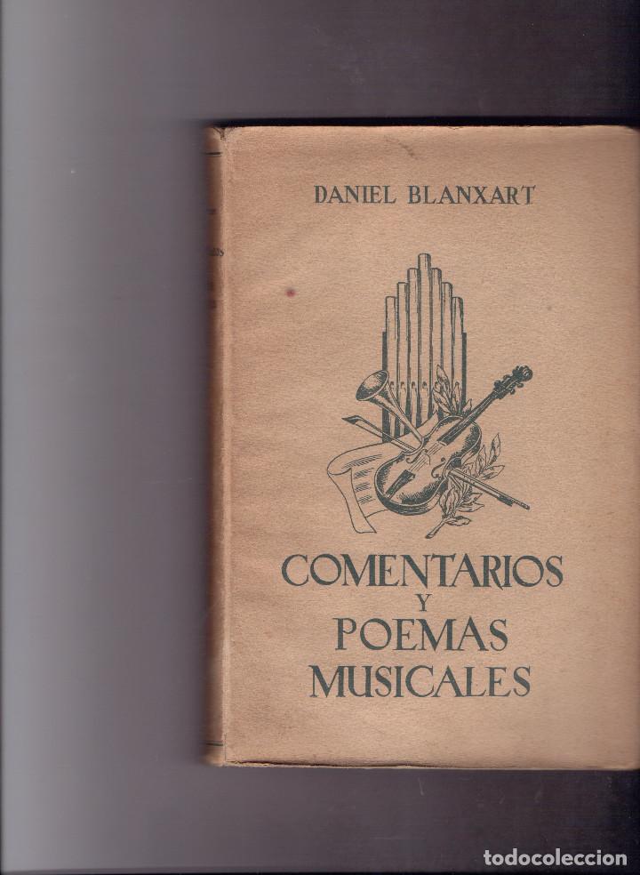 Libros: COMENTARIOS Y POEMAS MUSICALES, DANIEL BLANXART - Foto 1