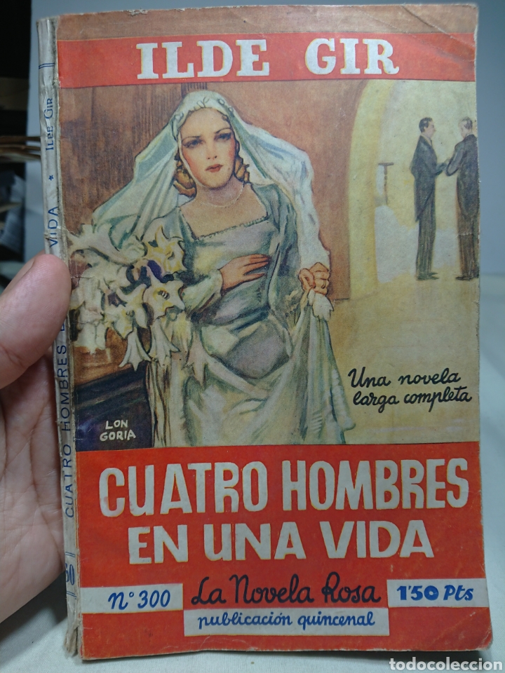 Libros: Cuatro hombres en una vida, Ilde Gir, La Novela Rosa - Foto 1