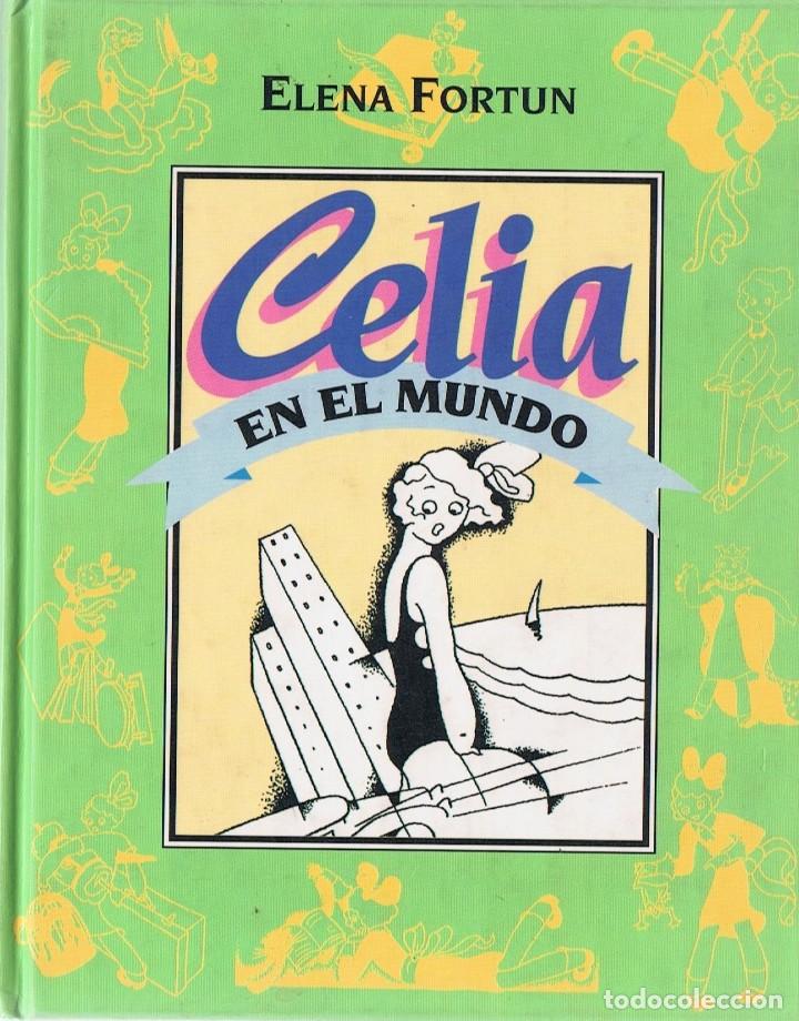 Libros: CELIA EN EL MUNDO. ELENA FORT&Uacute;N - Foto 1