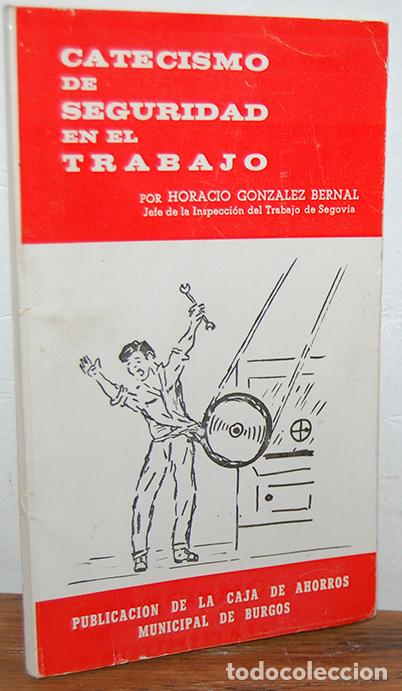 books: CATECISMO DE SEGURIDAD EN EL TRABAJO - HORACIO GONZ&Aacute;LEZ BERNAL