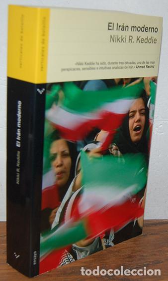 Libros: EL IR&Aacute;N MODERNO - NIKKI R. KEDDIE - Foto 1