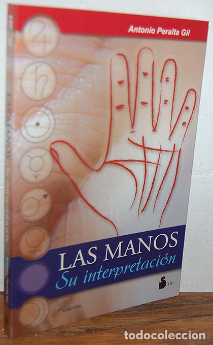 Libros: LAS MANOS SU INTERPRETACI&Oacute;N - ANTONIO PERALTA GIL - Foto 1