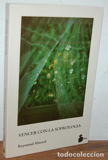 Libros: VENCER CON LA SOFROLOG&Iacute;A - RAYMOND ABREZOL - Foto 1