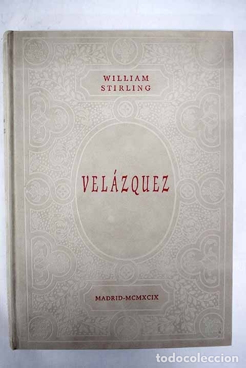 Libros: Vel&aacute;zquez.- Stirling Maxwell, William - Foto 1