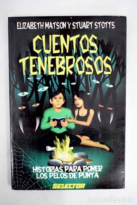 Libros: Cuentos tenebrosos.- Matson, Elizabeth; Stotts, Stuart - Foto 1