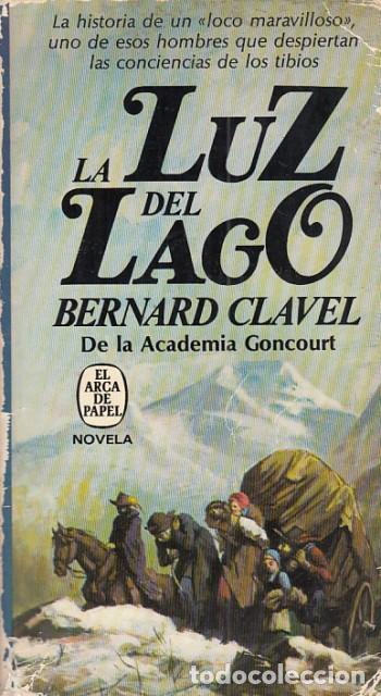 Libros: La luz del lago - Clavel, Bernard - Foto 1
