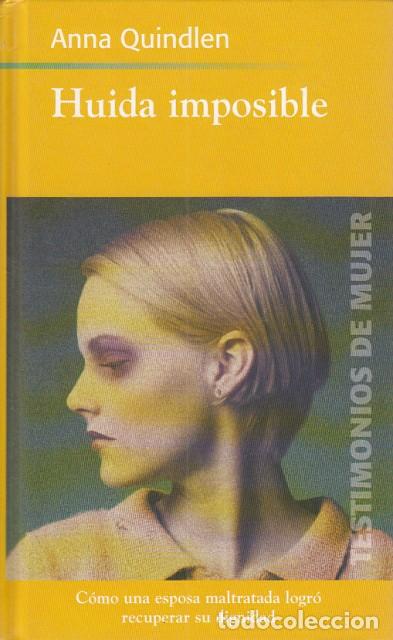 Libros: HUIDA IMPOSIBLE - QUINDLEN, ANNA - Foto 1