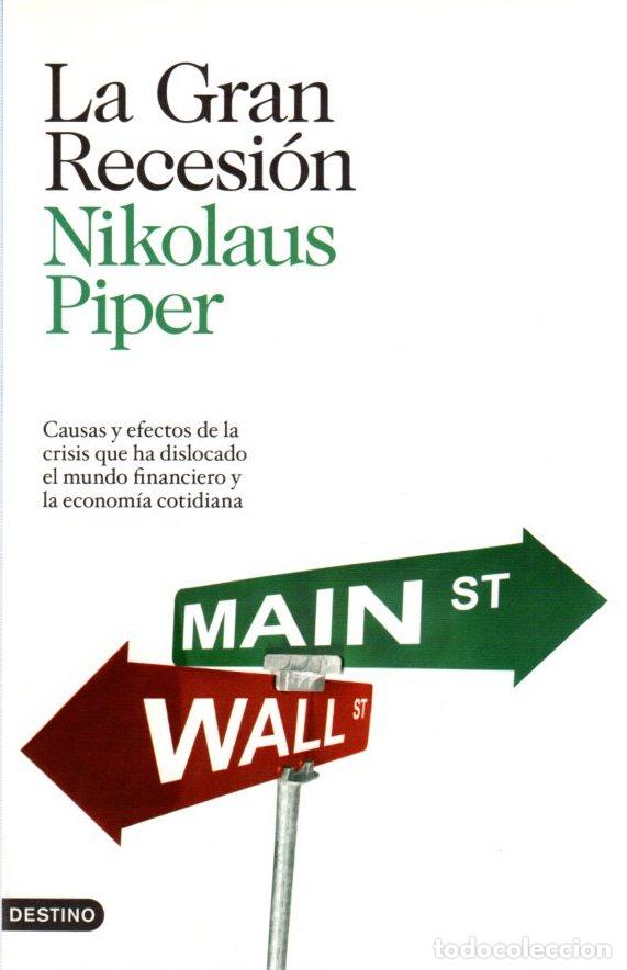Libros: La gran recesi&oacute;n - Piper, Nikolaus - Foto 1