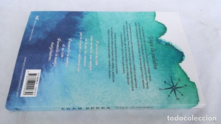 Libros: VIAJA LA PALABRA	 / 	FRAN PEREA	 / 	MARTINEZ ROCA - Foto 2