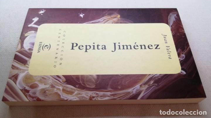 Libros: PEPITA JIMENEZ / JUAN VALERA / ESPASA / COLECCI&Oacute;N CENTENARIO - Foto 1