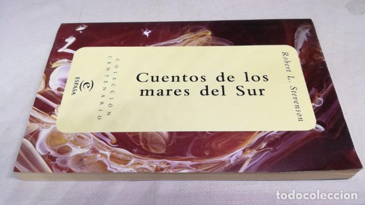 Libros: CUENTOS DE LOS MARES DEL SUR / ROBERT L STEVENSON / ESPASA / COLECCI&Oacute;N CENTENARIO - Foto 1