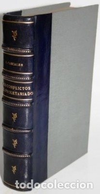 Libros: LOS CONFLICTOS DEL PROLETARIADO - CASCALES MU&Ntilde;OZ, Jos&eacute; - Foto 1