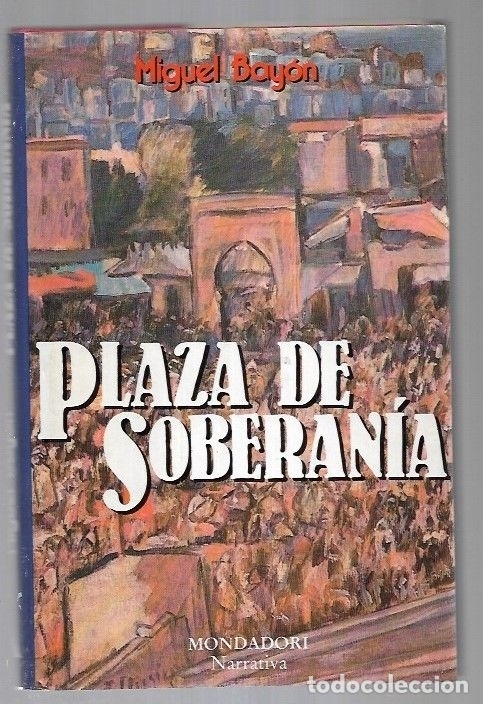 Libros: PLAZA DE SOBERANIA - BAYON, MIGUEL - Foto 2