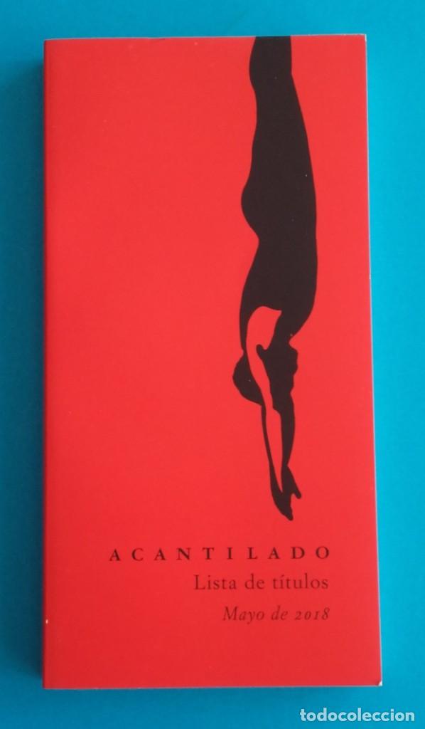 Libros: ACANTILADO. LISTA DE T&Iacute;TULOS. MAYO DE 2018. - Foto 1