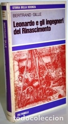 Libros: LEONARDO E GLI INGEGNERI DEL RINASCIMENTO - GILLE, Bertrand - Foto 1