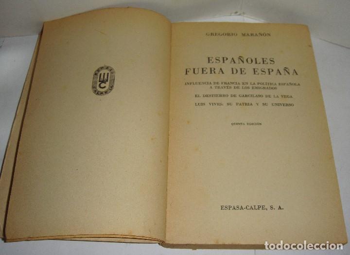 Libros: Espa&ntilde;oles fuera de Espa&ntilde;a. Gregorio Mara&ntilde;&oacute;n. - Foto 2