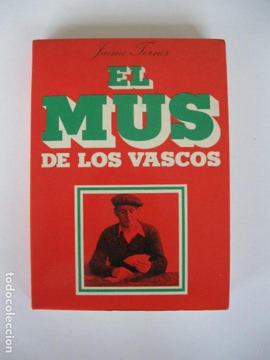 Libros: EL MUS DE LOS VASCOS. JAIME TORNER - Foto 1
