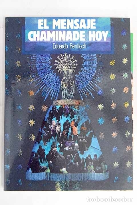 Libros: El Mensaje Chaminade hoy.- Benlloch, Eduardo - Foto 1