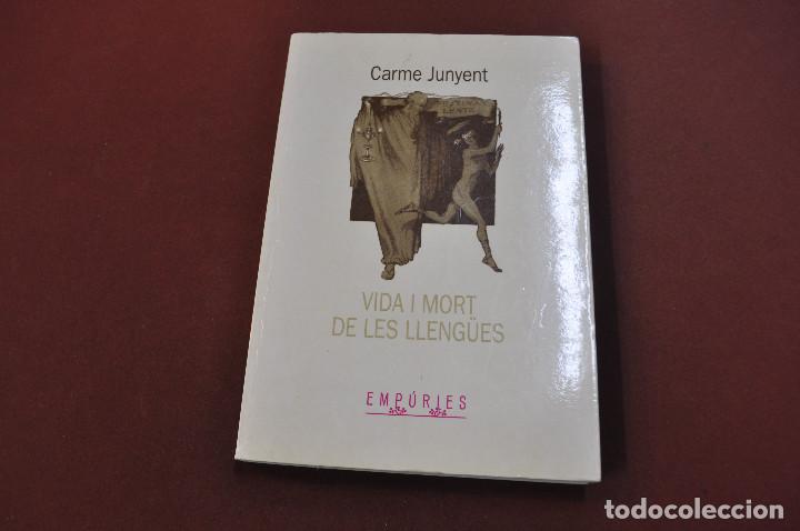 Libros: vida i mort de les lleng&uuml;es - carme junyent - GRB - Foto 1