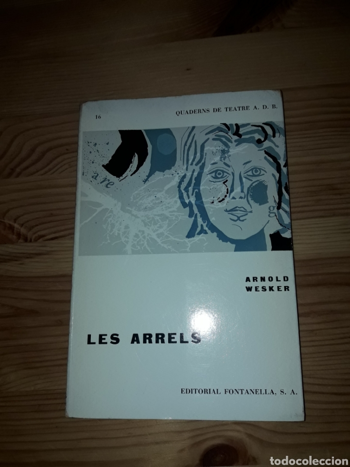 Libros: les arrels arnold wesker editorial fontanella - Foto 1