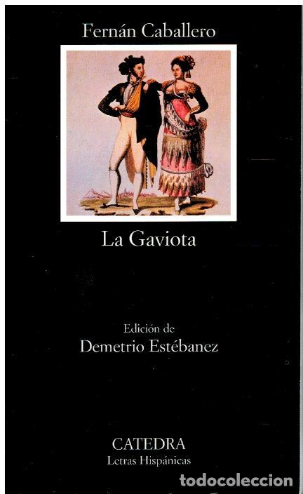 Libros: LA GAVIOTA. Edici&oacute;n de Demetrio Est&eacute;banez. - Foto 1