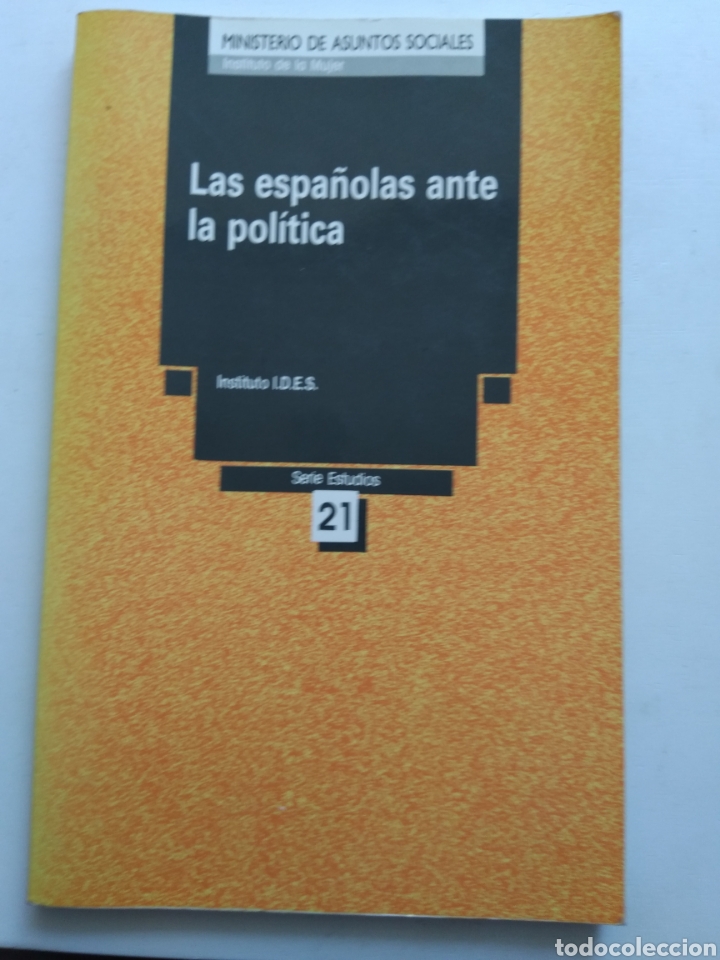 Libros: LAS ESPA&Ntilde;OLAS ANTE LA POL&Iacute;TICA - Foto 1