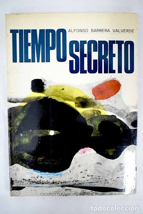Libros: Tiempo secreto.- Barrera Valverde, Alfonso - Foto 1