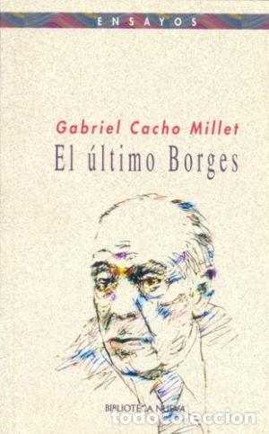 Libros: EL &Uacute;LTIMO BORGES - Cacho Millet,Gabriel - Foto 1