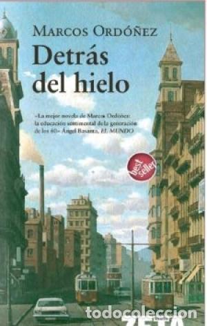 Libros: DETR&Aacute;S DEL HIELO - Ord&oacute;&ntilde;ez,Marcos - Foto 1