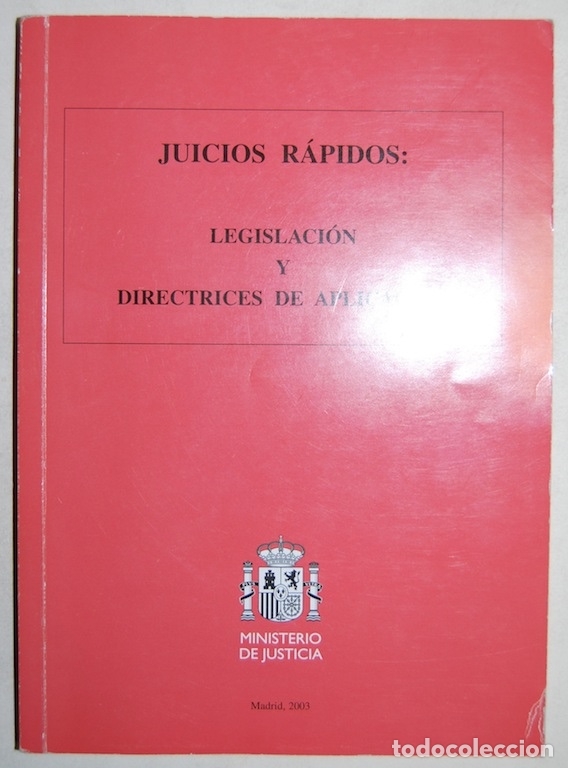 Libros: JUICIOS RAPIDOS: LEGISLACION Y DIRECTRICES DE APLICACION - Foto 1