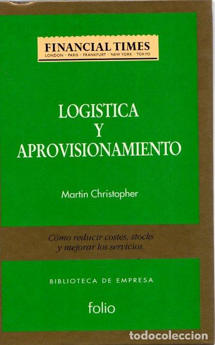 Libros: Log&iacute;stica y aprovisionamiento - Christopher, Martin - Foto 1
