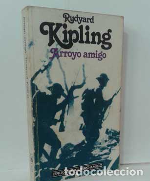 Libros: ARROYO AMIGO - KIPLING, RUDYARD - Foto 1