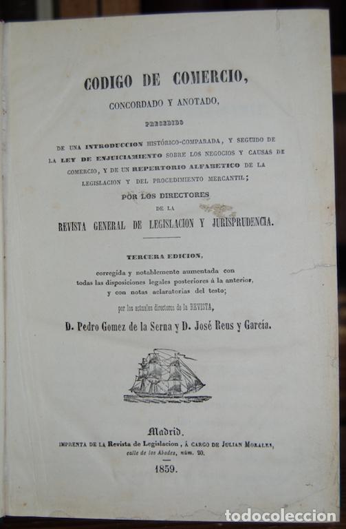 Libros: CODIGO DE COMERCIO, CONCORDADO Y ANOTADO, precedido de una introducci&oacute;n hist&oacute;rico-comparada, y ... - - Foto 1