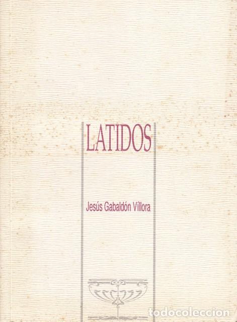Libros: LATIDOS - GABALDON VILLORA, JESUS - Foto 1