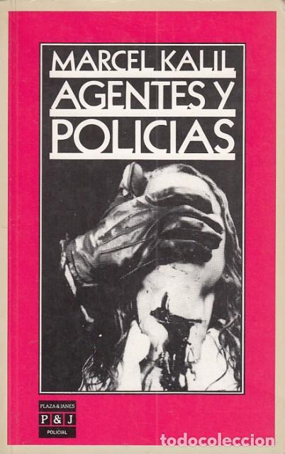 Libros: AGENTES Y POLICIAS - KALIL, MARCEL - Foto 1