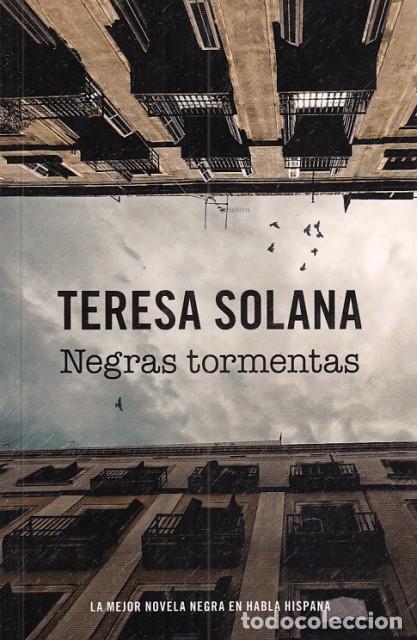 Libros: NEGRAS TORMENTAS - SOLANA, TERESA - Foto 1