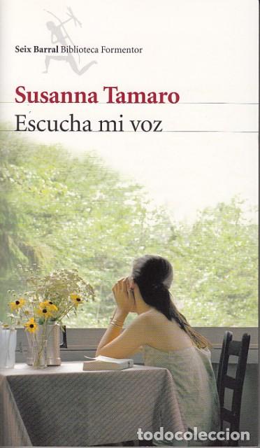 Libros: ESCUCHA MI VOZ - TAMARO, SUSANNA - Foto 1